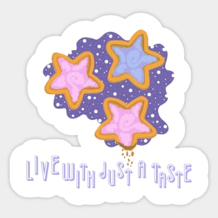 Live With Just A Taste Sticker